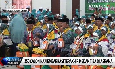 350 Calon Haji Embarkasi Terakhir Medan Tiba di Asrama