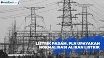 Listrik Jabodetabek Hingga Bandung Padam, PLN Upayakan Normalisasi Aliran Listrik