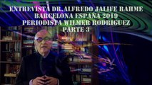 Alfredo Jalife Rahme Entrevista en Barcelona España 2019 parte 3