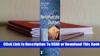 Full E-book Neuromuscular Disorders, 2nd Edition  For Online