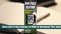 [Read] Sport Public Relations: Managing Stakeholder Communication  For Full