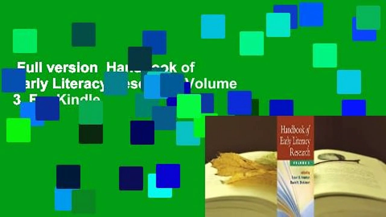 Full version  Handbook of Early Literacy Research, Volume 3  For Kindle