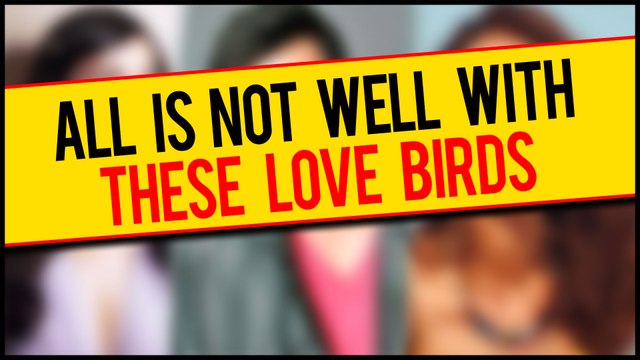 Bollywood Actor Having AFFAIR With Actress WHILE In Relationship With SUPERSTAR Actress