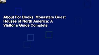 About For Books  Monastery Guest Houses of North America: A Visitor s Guide Complete