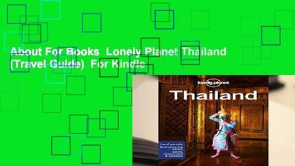 About For Books  Lonely Planet Thailand (Travel Guide)  For Kindle