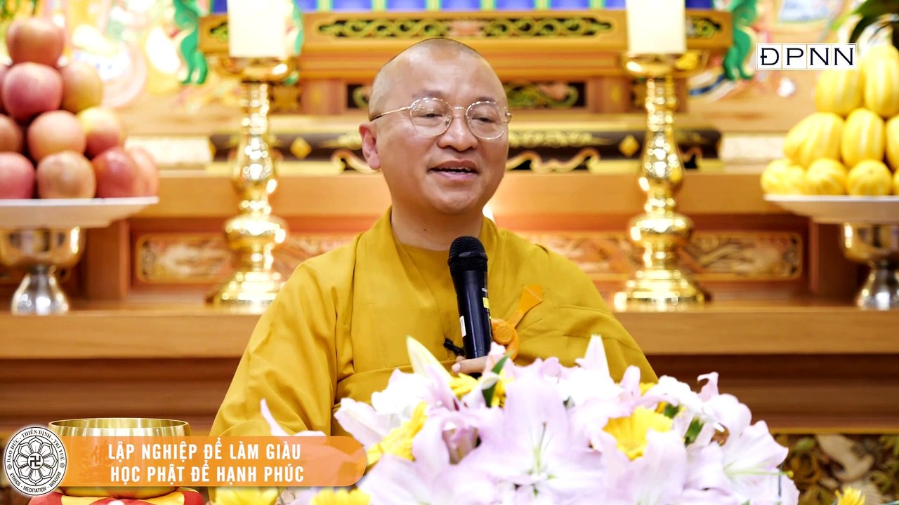 Thực tập đạo đức Phật giáo như thế nào ? - TT. Thích Nhật Từ