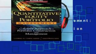 [FREE] Quantitative Equity Portfolio Management: An Active Approach to Portfolio Construction and