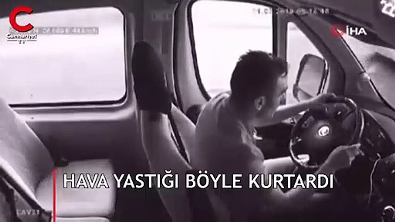 Kaza yapan sürücüyü hava yastığı kurtardı