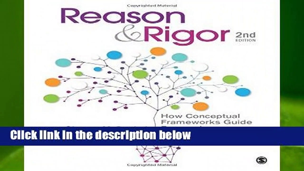 [Doc] Reason   Rigor: How Conceptual Frameworks Guide Research