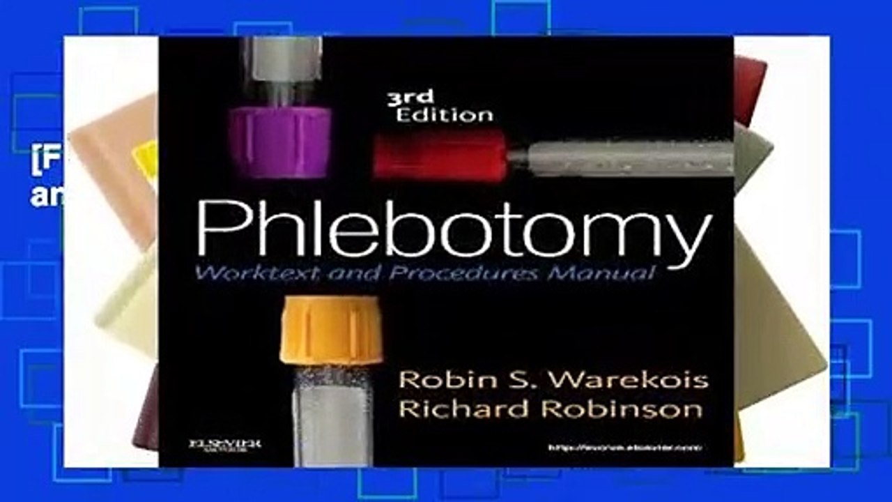 [FREE] Phlebotomy: Worktext and Procedures Manual, 3e
