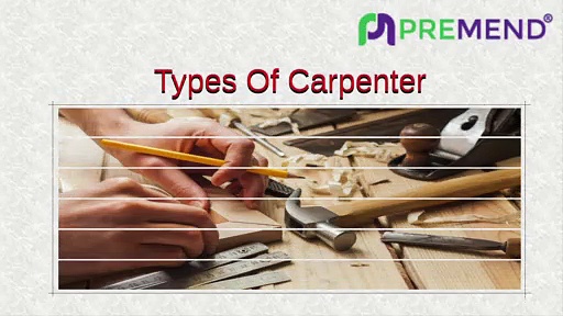 Types Of Carpenter