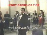 ORQUESTAS orquestas peru merengues HENRY CABREJOS Y ORQUESTA