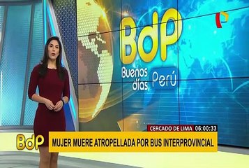 Cercado de Lima: bus interprovincial arrolló y mató a mujer en Jr. Leticia