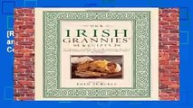 [READ] Our Irish Grannies  Recipes: Comforting and Delicious Cooking from the Old Country to Your