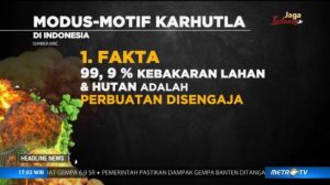 BNPB Bongkar Modus Kebakaran Lahan dan Hutan