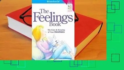 [Read] The Feelings Book: The Care   Keeping of Your Emotions  Review