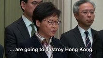 Hong Kong leader Lam says protesters trying to 'destroy' Hong Kong