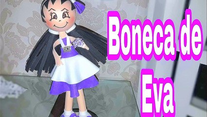 Como fazer uma boneca de eva
