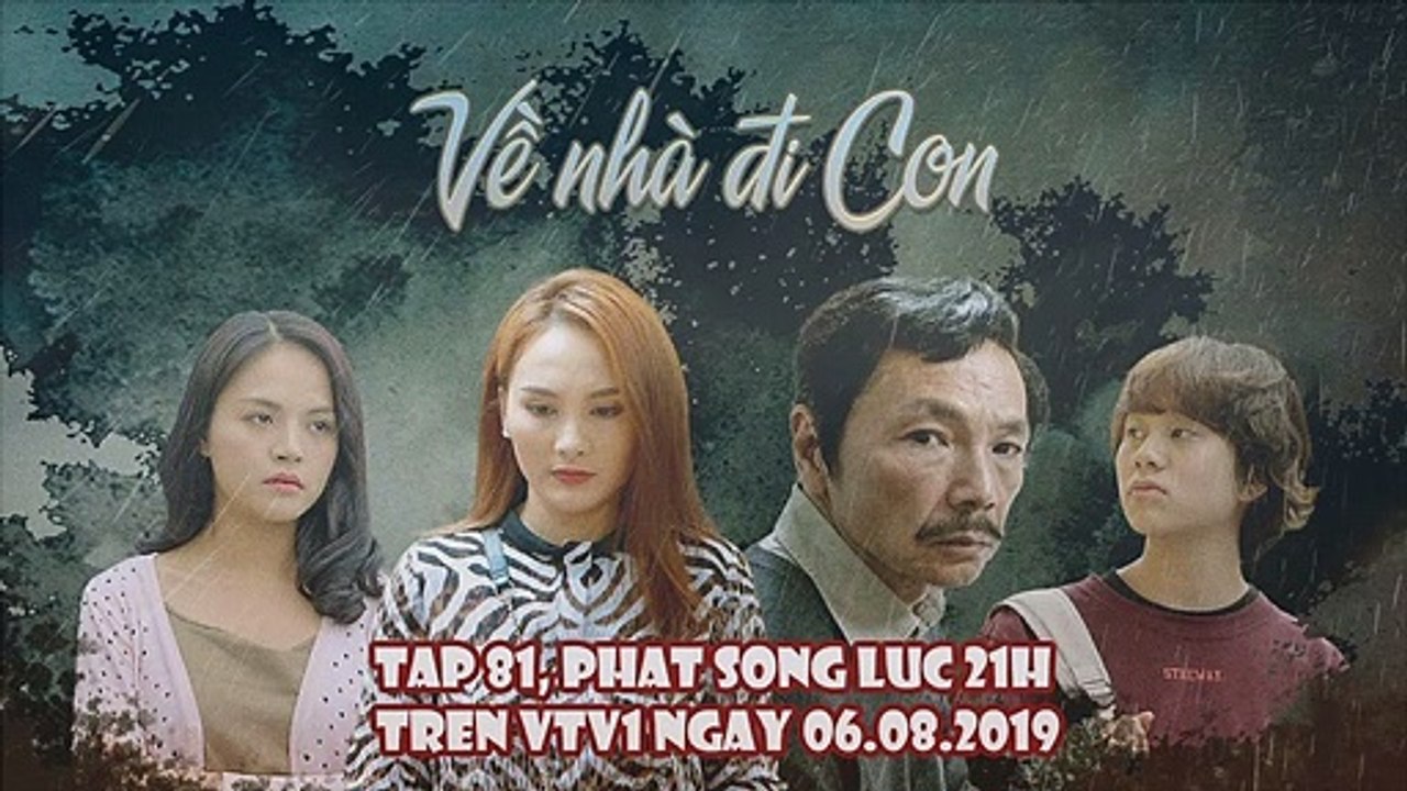 Về nhà đi con tập 81 | Link phim ở phần mô tả