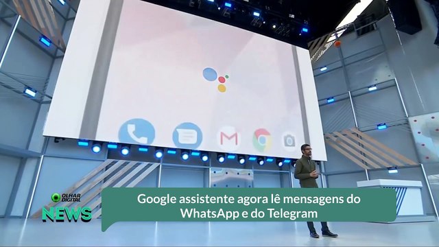 Google assistente agora lê mensagens do WhatsApp e do Telegram