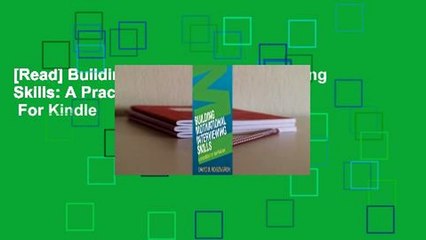 [Read] Building Motivational Interviewing Skills: A Practitioner Workbook  For Kindle