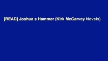 [READ] Joshua s Hammer (Kirk McGarvey Novels)