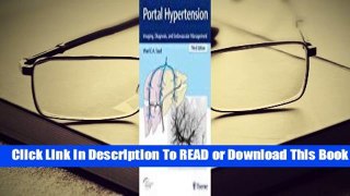 Online Portal Hypertension: Imaging, Diagnosis, and Endovascular Management  For Kindle