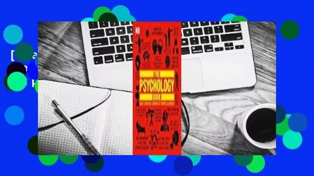[Read] The Psychology Book: Big Ideas Simply Explained For Free