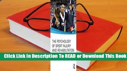 Full E-book The Psychology of Sport Injury and Rehabilitation  For Trial