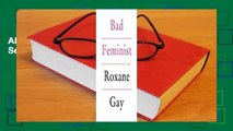 About For Books  Bad Feminist  Best Sellers Rank : #5