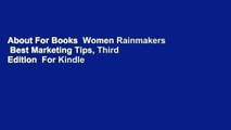 About For Books  Women Rainmakers  Best Marketing Tips, Third Edition  For Kindle