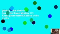 [READ] Land of the Blind (Inspector Ikmen Mystery 17): A fast-paced Istanbul-based crime thriller