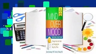 Online Mind Over Mood, Second Edition: Change How You Feel by Changing the Way You Think  For Online