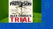 Alex Cross s Trial (Alex Cross Novels) Complete