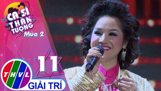 THVL | Ca sĩ thần tượng 2019 - Tập 11[6]: Dòng sông xanh – Nhã Thanh
