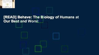[READ] Behave: The Biology of Humans at Our Best and Worst