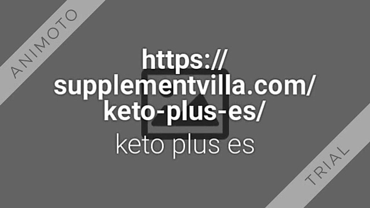 keto plus es - Obtenez un brûleur de graisse corporelle rapide en 2019
