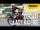 Lady Riders Shine at Ducati Riding Clinic