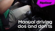 The dos and don’ts of driving a manual