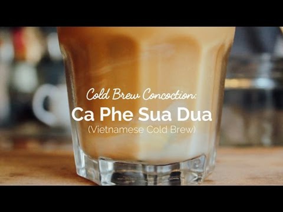 Cold Brew Concoction: Ca Phe Sua Dua (Vietnamese Cold Brew) | Yummy Ph