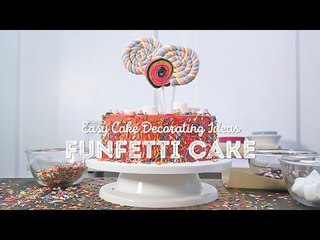 Easy Cake Decorating Ideas: Funfetti Cake