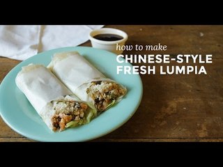 How to Make Chinese-style Fresh Lumpia | Yummy Ph