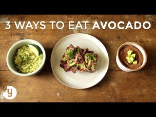 3 Ways to Eat Avocado | Yummy Ph