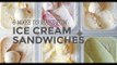 6 Ways to Make Fun Ice Cream Sandwiches | Yummy Ph