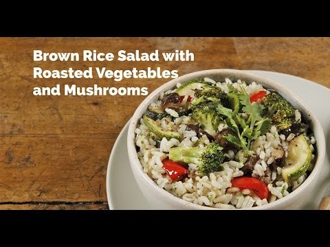 Brown Rice Salad with Roasted Vegetables and Mushrooms