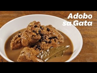 Adobo sa Gata Recipe | Yummy Ph