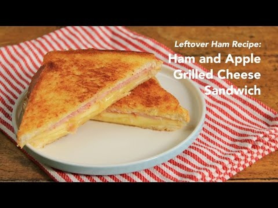 Leftover Ham Recipe: Ham and Apple Grilled Cheese Sandwich | Yummy Ph