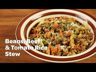 Beans, Beef, and Tomato Rice Stew