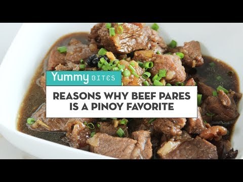 Yummy Bites: Reasons Why Beef Pares is a Pinoy Favorite | Yummy Ph