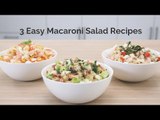 3 Easy Macaroni Salad Recipes